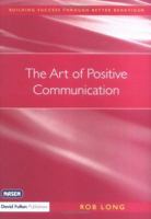 The Art of Positive Communication (nasen spotlight) 1843123673 Book Cover