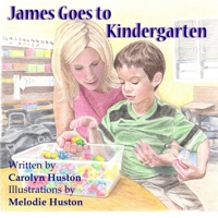 James Goes to Kindergarten 1500253154 Book Cover