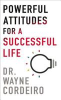 Powerful Attitudes for a Successful Life 0800735102 Book Cover