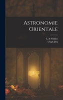 Astronomie Orientale 1016118538 Book Cover