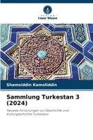 Sammlung Turkestan 3 (2024) 6209087086 Book Cover