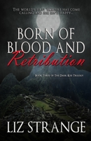 Born of Blood and Retribution 1951510518 Book Cover