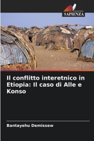 Il conflitto interetnico in Etiopia: Il caso di Alle e Konso (Italian Edition) 6206923908 Book Cover