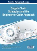 Supply Chain Strategies and the Engineer-To-Order Approach 1522500219 Book Cover