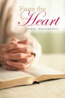 From the Heart 1462407625 Book Cover