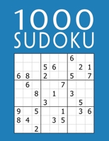 1000 Sudoku: Colecci�n XXL - f�cil - medio - dif�cil - experto - 9x9 Cl�sico Puzzle - Juego De L�gica Para Adultos 1070781711 Book Cover