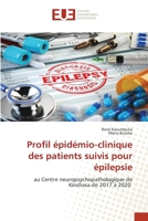 Profil épidémio-clinique des patients suivis pour épilepsie 6203450987 Book Cover