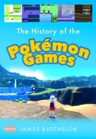 The History of the Pokemon Games 1036100987 Book Cover