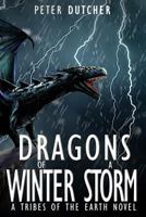 Dragons of a Winter Storm 1795054905 Book Cover