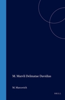 M. Marvli Delmatae Davidias (Mittellateinische Studien Und Texte) (Mittellateinische Studien Und Texte) 9004149635 Book Cover