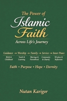 The Power of Islamic Faith Across Life’s Journey B0FTW41JS2 Book Cover