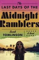 The Last Days of The Midnight Ramblers 1250890489 Book Cover