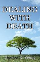 Dealing with Death 1540892476 Book Cover