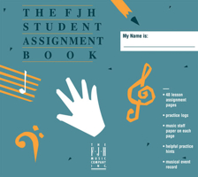 The FJH Student Assignment Book 1569390789 Book Cover