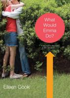 What Would Emma Do? 1416974326 Book Cover