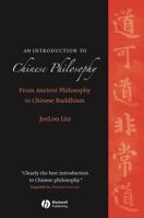 An Introduction to Chinese Philosophy: From Ancient Philosophy to Chinese Buddhism 1405129506 Book Cover