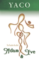 Adam and Eve: The Paradise Recalled 1088961940 Book Cover