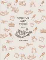 CUENTOS PARA TODOS: MADRID B0C2RPBLY6 Book Cover