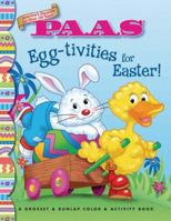 PAAS: Egg-tivities for Easter! (Paas: Coloring and Activity) 0448441357 Book Cover