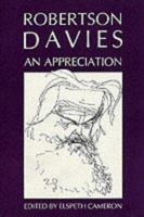 Robertson Davies: An Appreciation 0921149816 Book Cover
