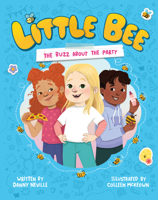 Little Bee: The Buzz about the Party (Little Bee 1) 1834020468 Book Cover