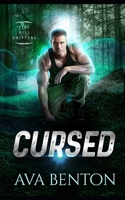 Cursed: A Paranormal Shifter Romance (Fire Hill Shifters) B0DVZKR28Q Book Cover