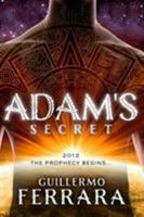 Adam's Secret 1612185614 Book Cover