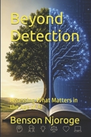 Beyond Detection: Assessing What Matters in the Age of AI B0H3FF51D6 Book Cover