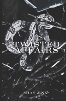 Twisted Affairs B0GXSL9KPR Book Cover