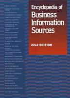 Encyclopedia of Business Information Sources 0787683078 Book Cover