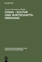 China - Kultur und Wirtschaftsordnung 382825330X Book Cover