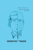 Crossing Paths with a Predator 1648012426 Book Cover