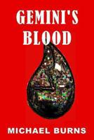 Gemini's Blood 0984098437 Book Cover