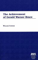 The Achievement of Gerald Warner Brace 0820441457 Book Cover