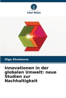 Innovationen in der globalen Umwelt: neue Studien zur Nachhaltigkeit 6205608464 Book Cover