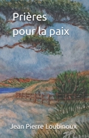 Prières pour la paix (French Edition) B0FHDGTWWG Book Cover