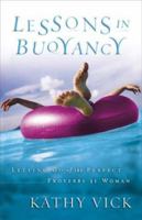 Lessons in Buoyancy: Letting Go of the Perfect Proverbs 31 Woman 0800759079 Book Cover