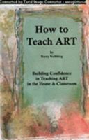 How to Teach ART 0971787468 Book Cover