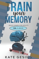 Train your Memory vol 1-2-3: 3 books in one B08WJTQBJP Book Cover