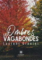 Les ombres vagabondes (French Edition) B0DG2DC21G Book Cover