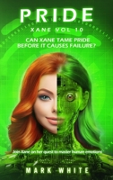 PRIDE Xane Volume 10 B0F4H8TGN8 Book Cover