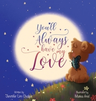 You'll Always Have My Love B0BNSX3M3L Book Cover