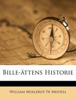 Bille-ättens Historie 124822728X Book Cover