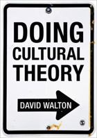 Doing Cultural Theory 085702485X Book Cover