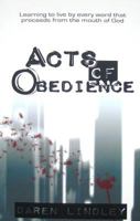 Acts of Obedience 1934635642 Book Cover