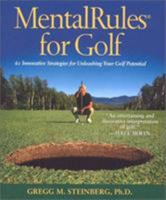 MentalRules for Golf: 61 Innovative Strategies for Unleashing Your Golf Potential 1931249229 Book Cover