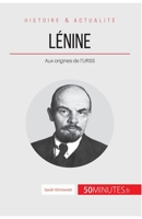 Lénine: Aux origines de l'URSS 2806266513 Book Cover