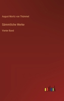 Sämmtliche Werke: Vierter Band (German Edition) 3368510193 Book Cover