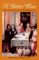 Better Wine: Essays Celebrating Kieran Kavanaugh O.c.d. (Carmelite Studies) 0935216413 Book Cover