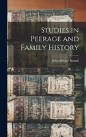 Studies in Peerage and Family History 1016982909 Book Cover